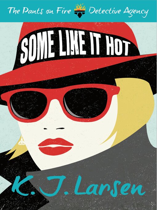Title details for Some Like It Hot by K.J. Larsen - Available